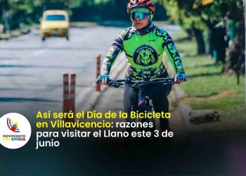 Así será el Día de la Bicicleta en Villavicencio: razones para visitar el Llano este 3 de junio 2 Así será el Día de la Bicicleta en Villavicencio: razones para visitar el Llano este 3 de junio